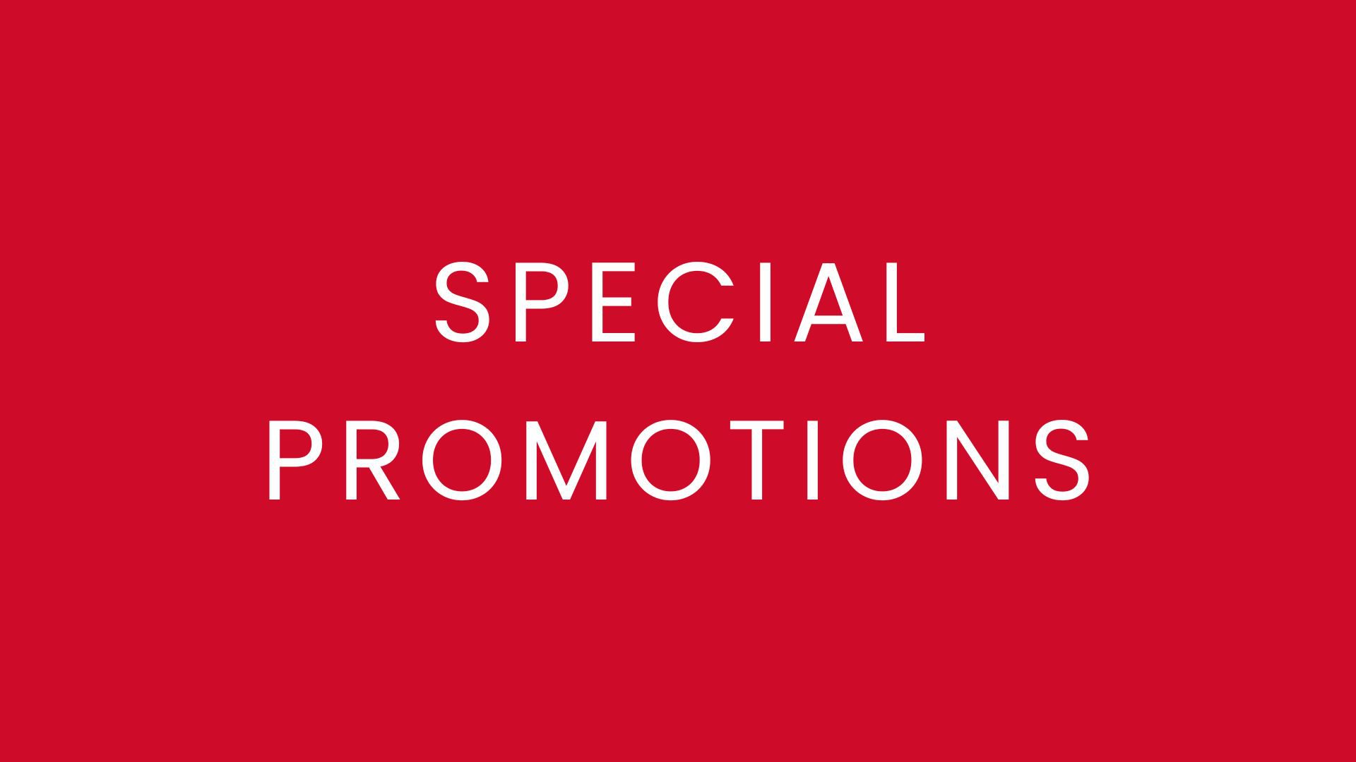 Special Promotions